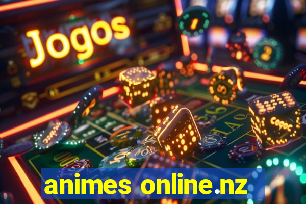 animes online.nz